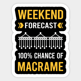 Weekend Forecast Macrame Sticker